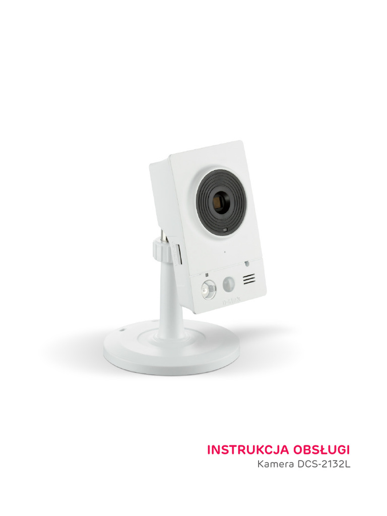 instrukcja-kamery-DCS-2132L Popr 06 07 18 | PDF
