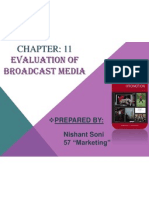 Evaluation of Broadcast Media: Prepared by