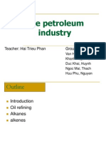 The Petroleum Industry: Teacher: Hai Trieu Phan Group