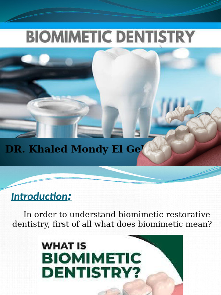 Biomimetic Restorative Dentistry Overview | PDF | Dental Composite | Dentin