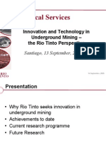 Technical Services: Innovation and Technology in Underground Mining - The Rio Tinto Perspective