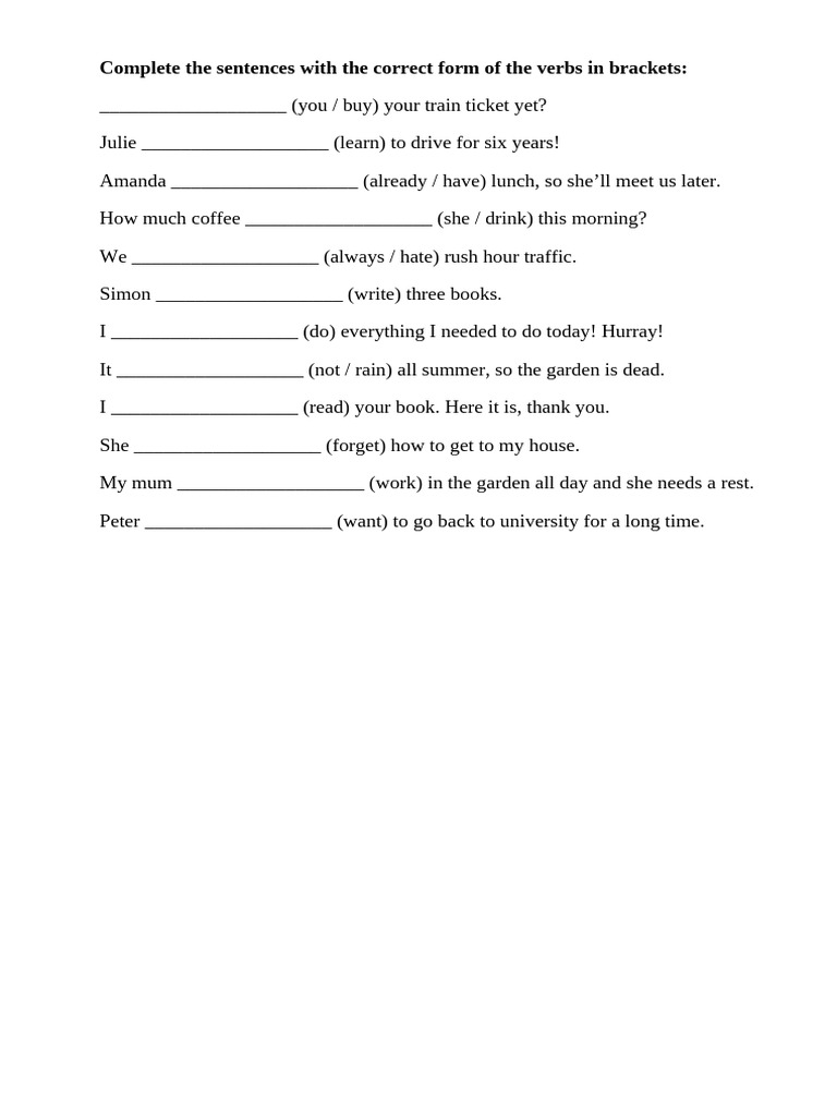 Complete The Sentences With The Correct Form of The Verbs in Brackets | PDF