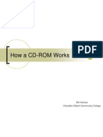 How A CD-ROM Works: Bill Holmes Chandler-Gilbert Community College