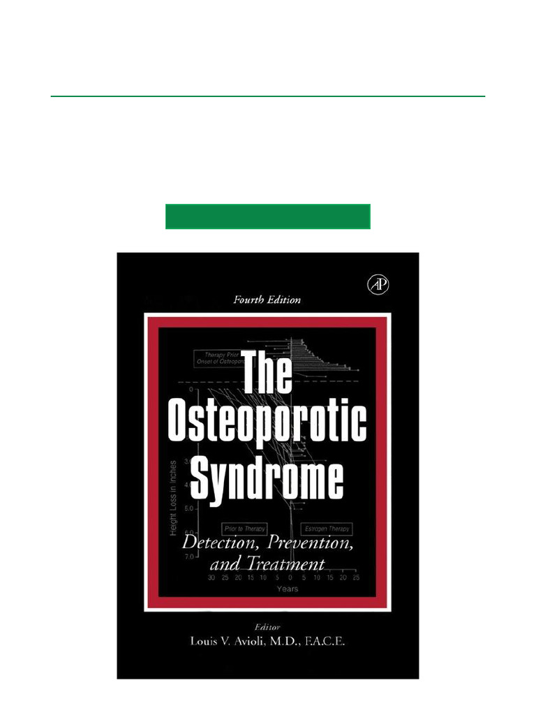 The Osteoporotic Syndrome Detection, Prevention, and Treatment 4th ...