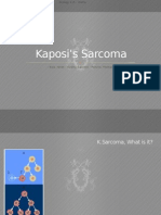 Kaposi's Sarcoma: - Rios, Yanet - Guidry, Danielle - Perkins, Thomas