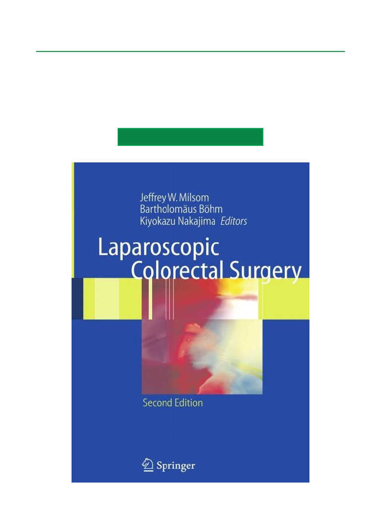 Laparoscopic Colorectal Surgery, 2nd Edition Full-Feature Download ...