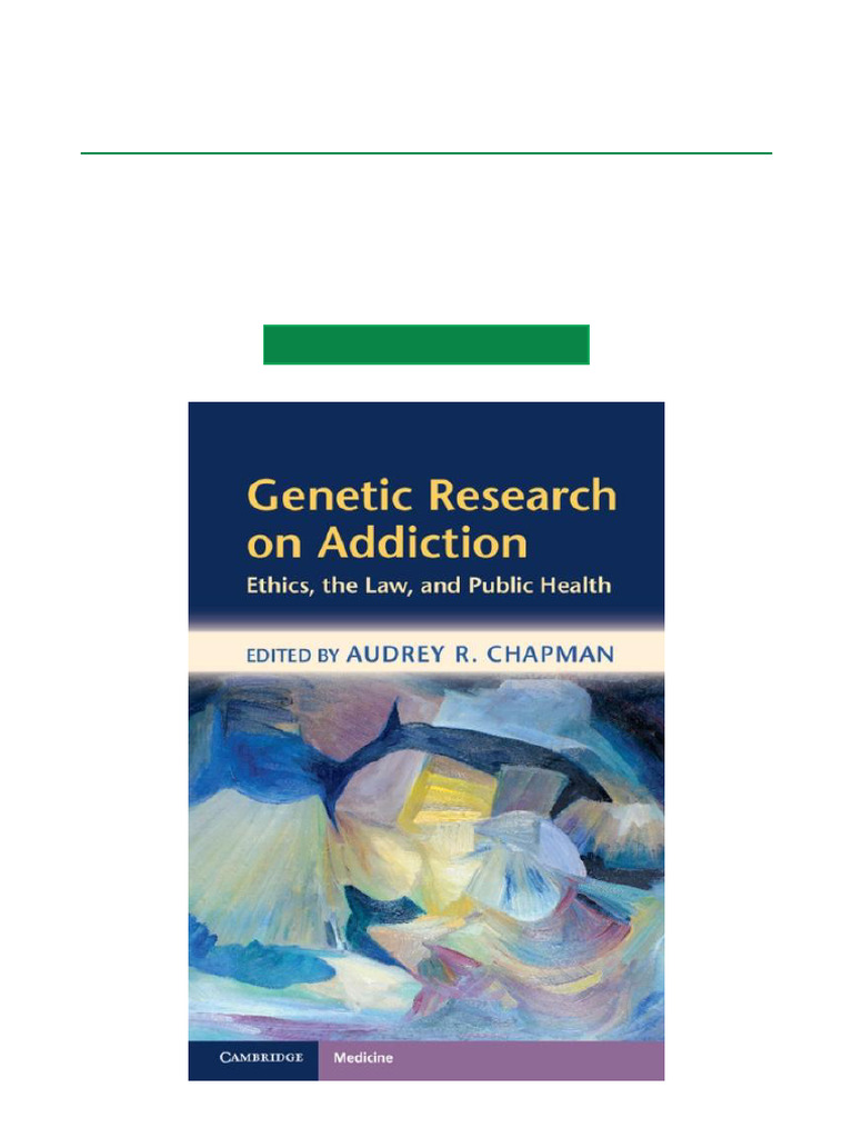 Genetic Research On Addiction Ethics, The Law, and Public Health 1st ...
