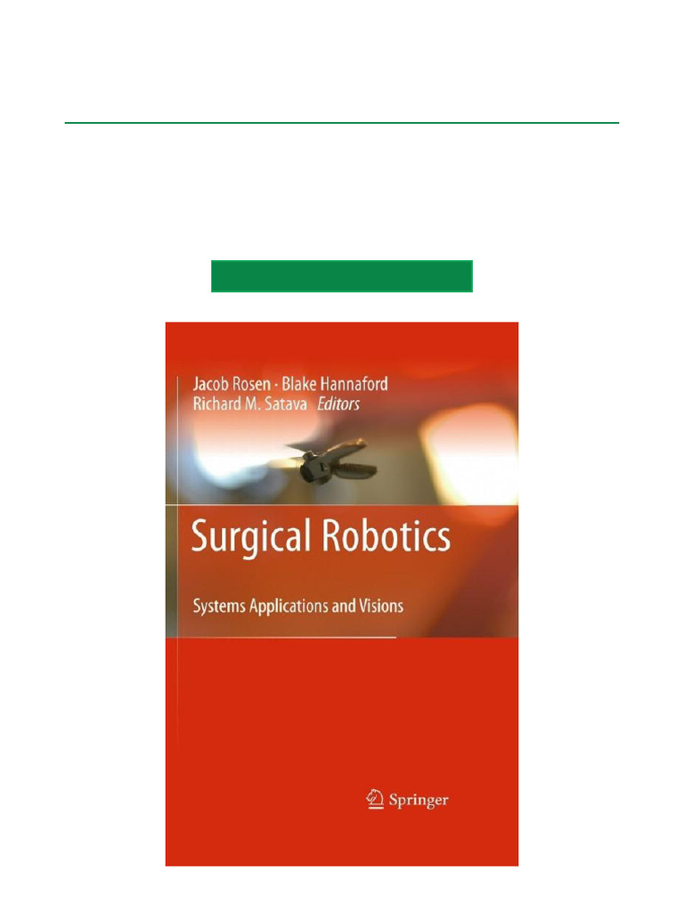 Surgical Robotics: Applications & Future | PDF | Surgery | Robotics