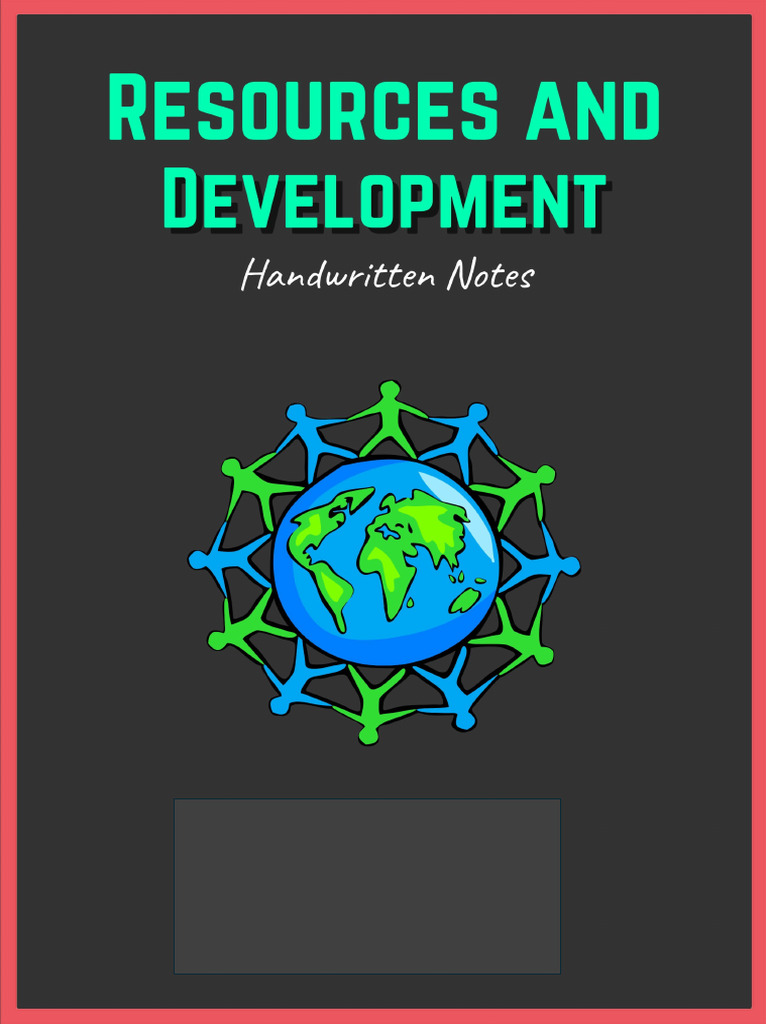 Resources and Development Notes | PDF | Soil | Crop Rotation