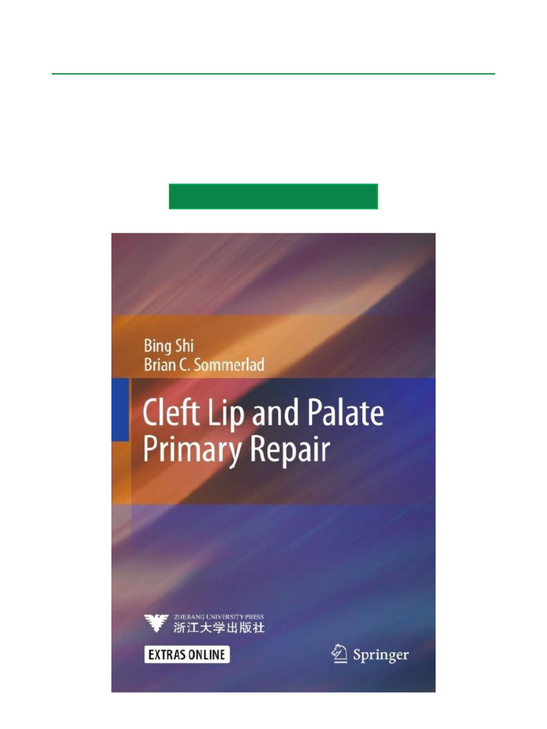 Cleft Lip and Palate Repair Guide | PDF | Surgery | Face