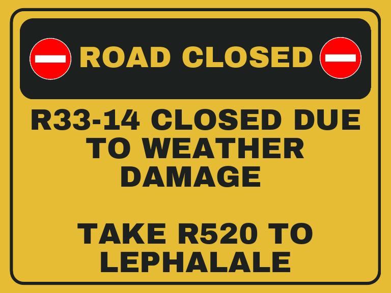 R33 Road Closed Warning Yard Sign | PDF