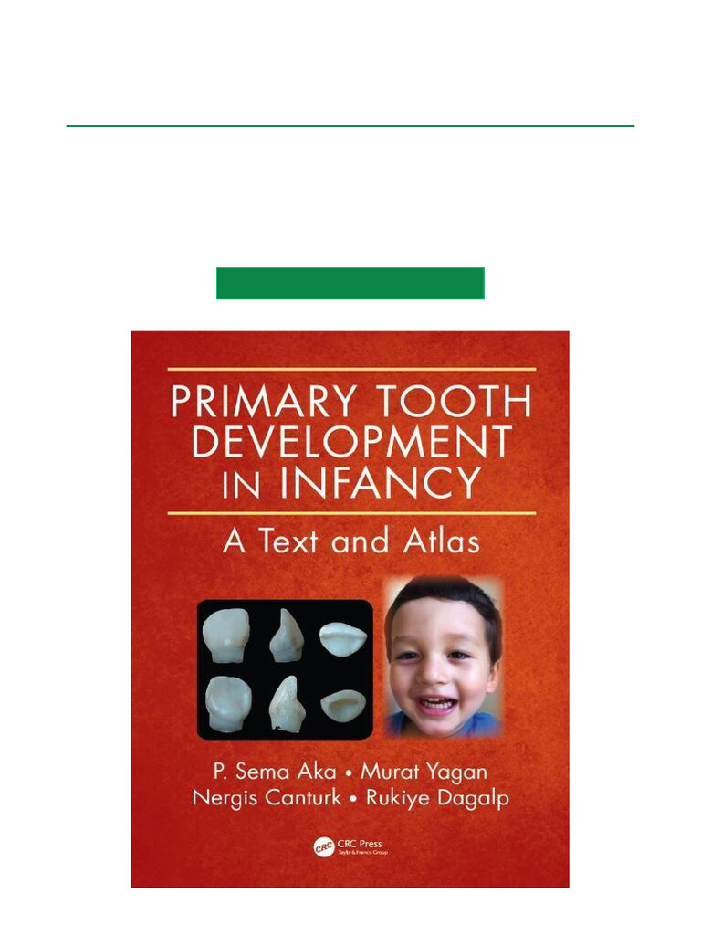 Download Primary Tooth Development Atlas | PDF | Dental Anatomy | Human ...