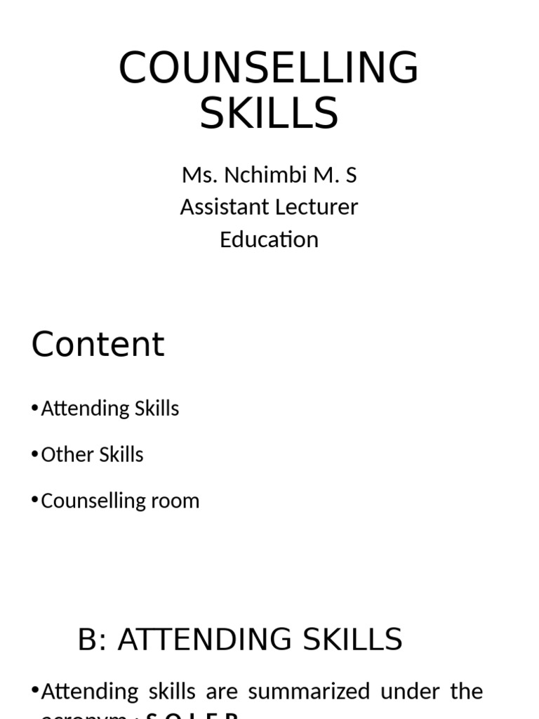 SOLER Skills in Counselling Techniques | PDF | Empathy | Confidentiality