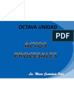 UNIDAD 8ACTOS PROCESALES