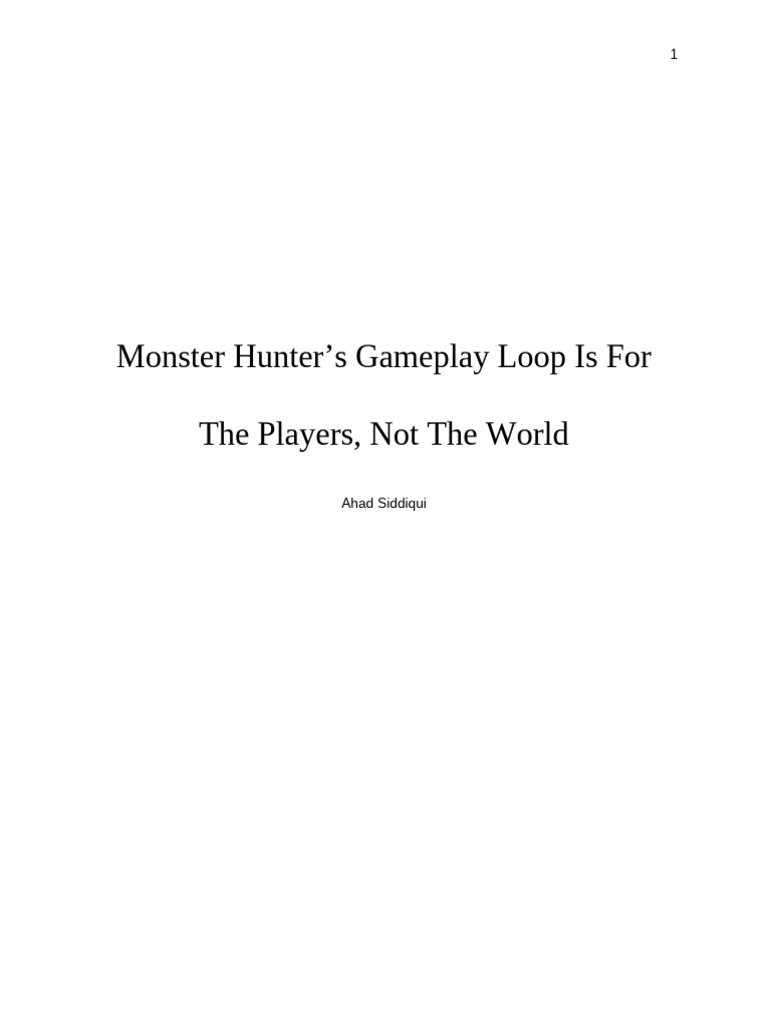 Monster Hunter's Gameplay Loop Is For The Players, Not The World | PDF ...
