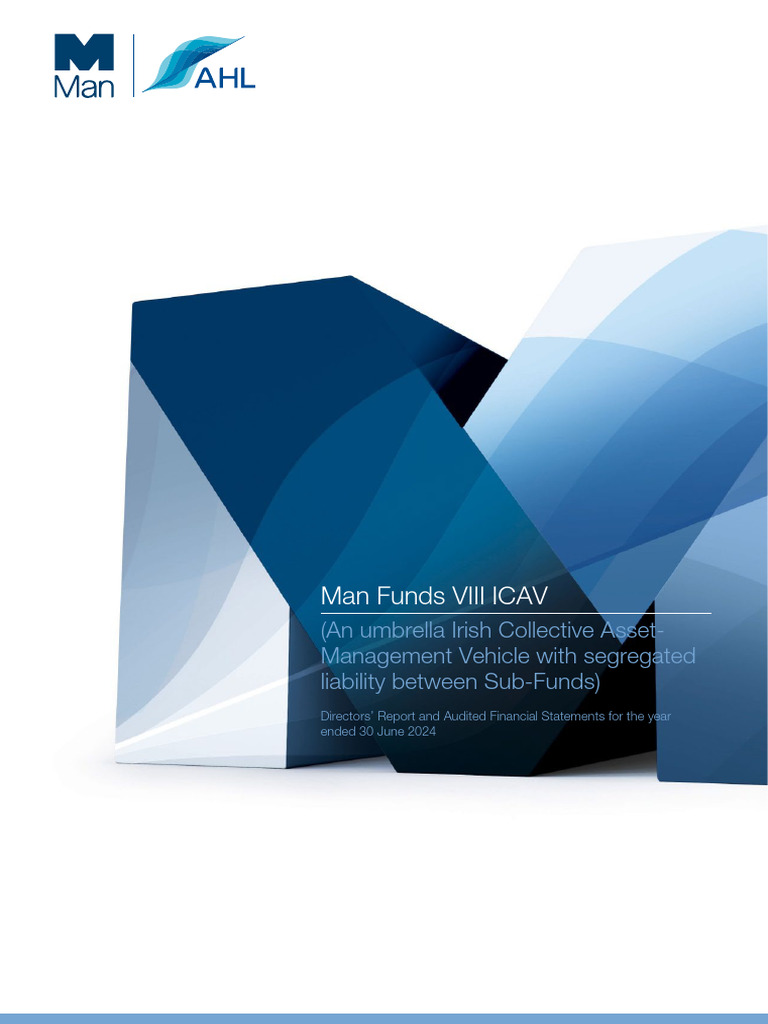Man Funds VIII ICAV Financial Report 2024 | PDF | Computer Security ...