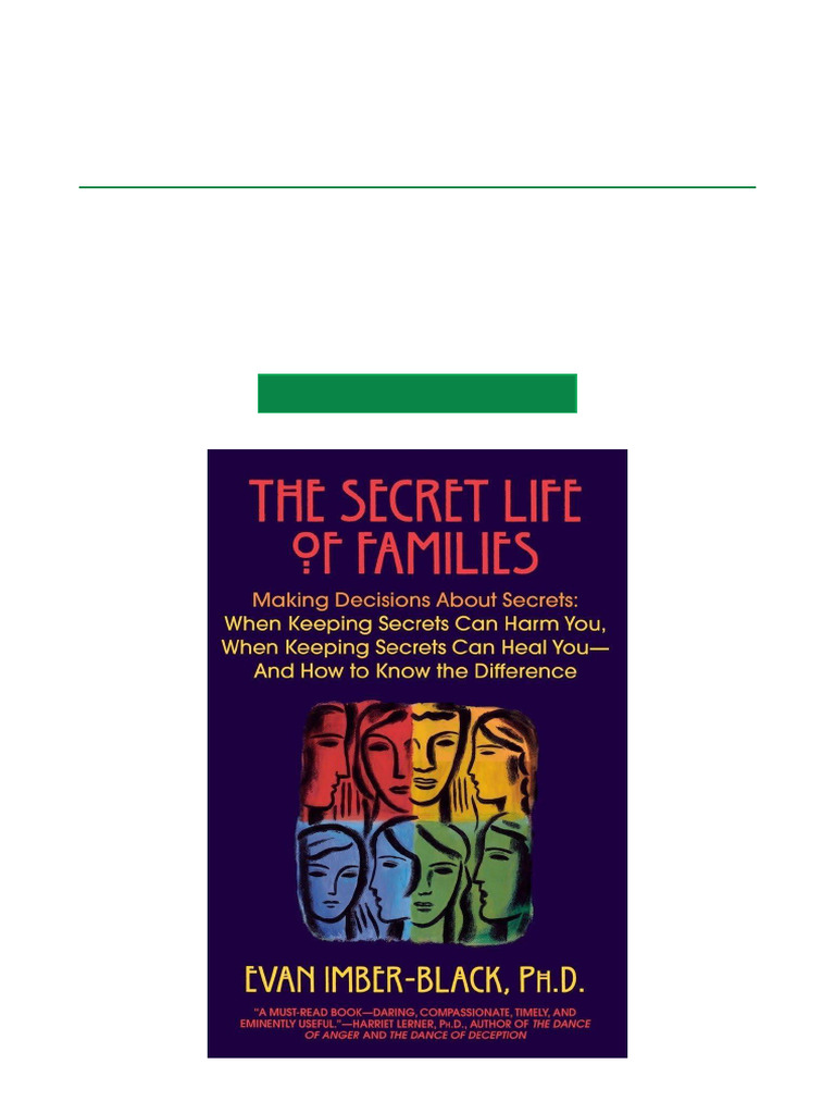 The Secret Life of Families Making Decisions About Secrets When Keeping