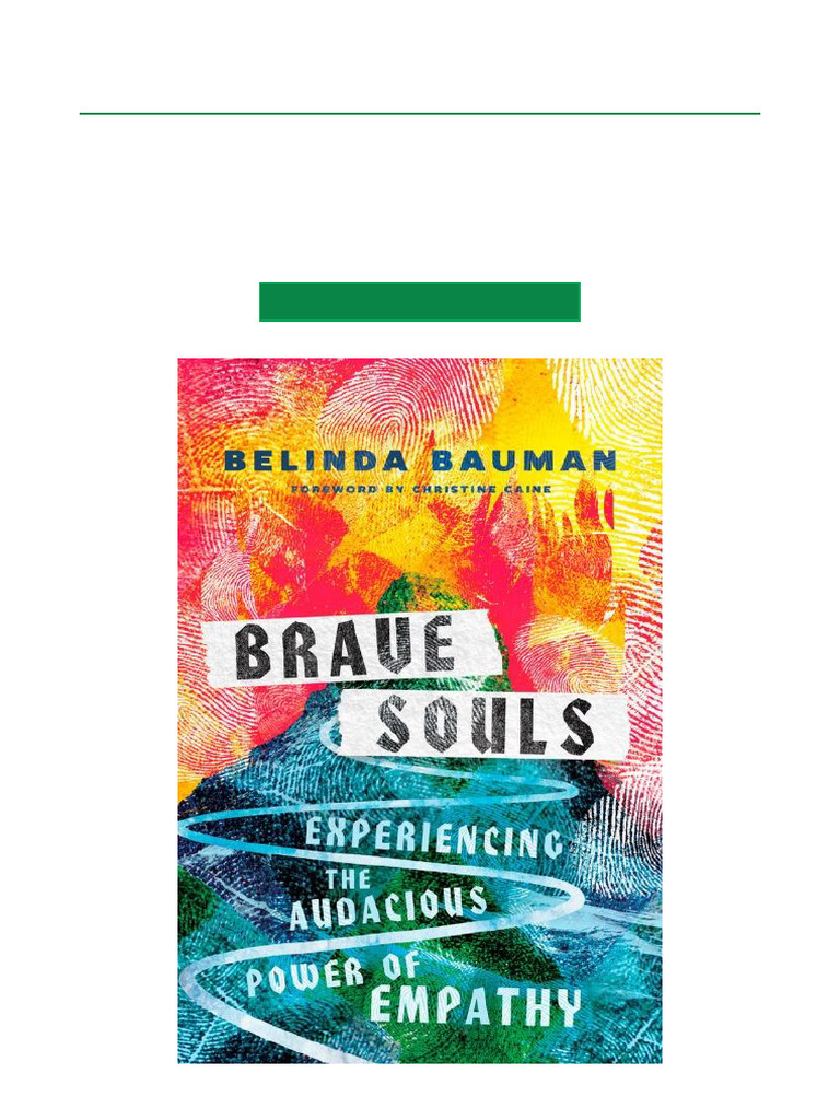 Brave Souls: The Power of Empathy | PDF | Empathy | Behavioural Sciences