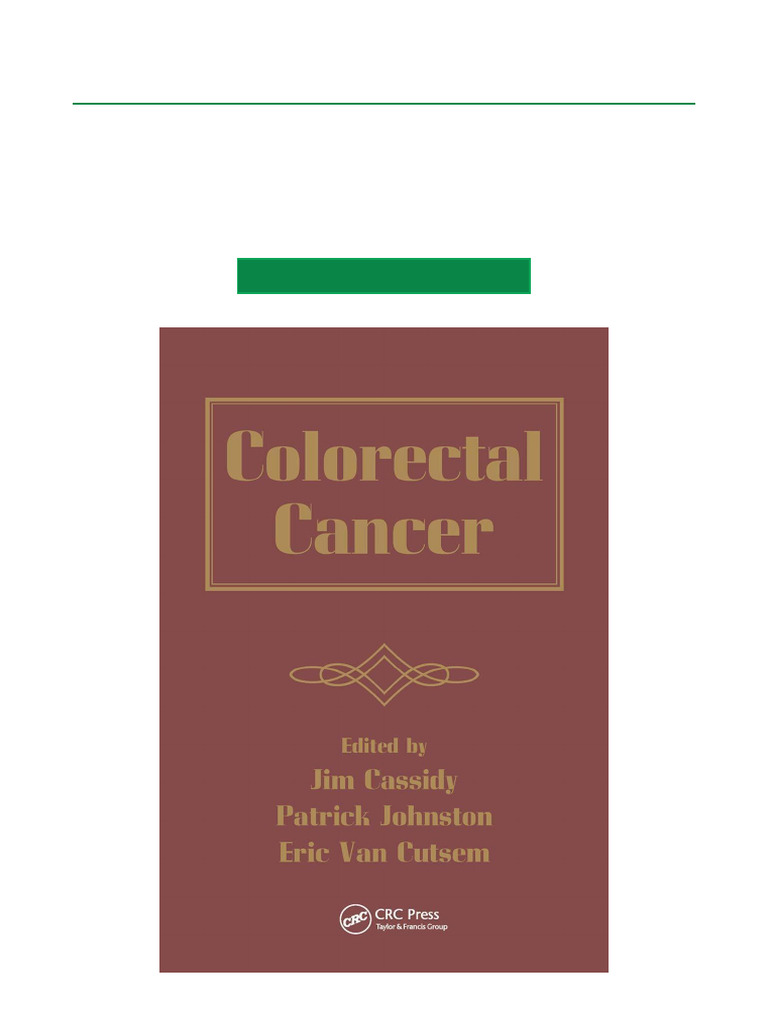 Colorectal Cancer: Comprehensive Guide | PDF | Colorectal Cancer | Cancer