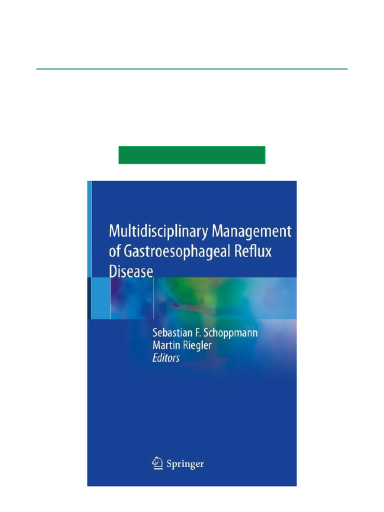 Multidisciplinary Management of Gastroesophageal Reflux Disease - 1st ...