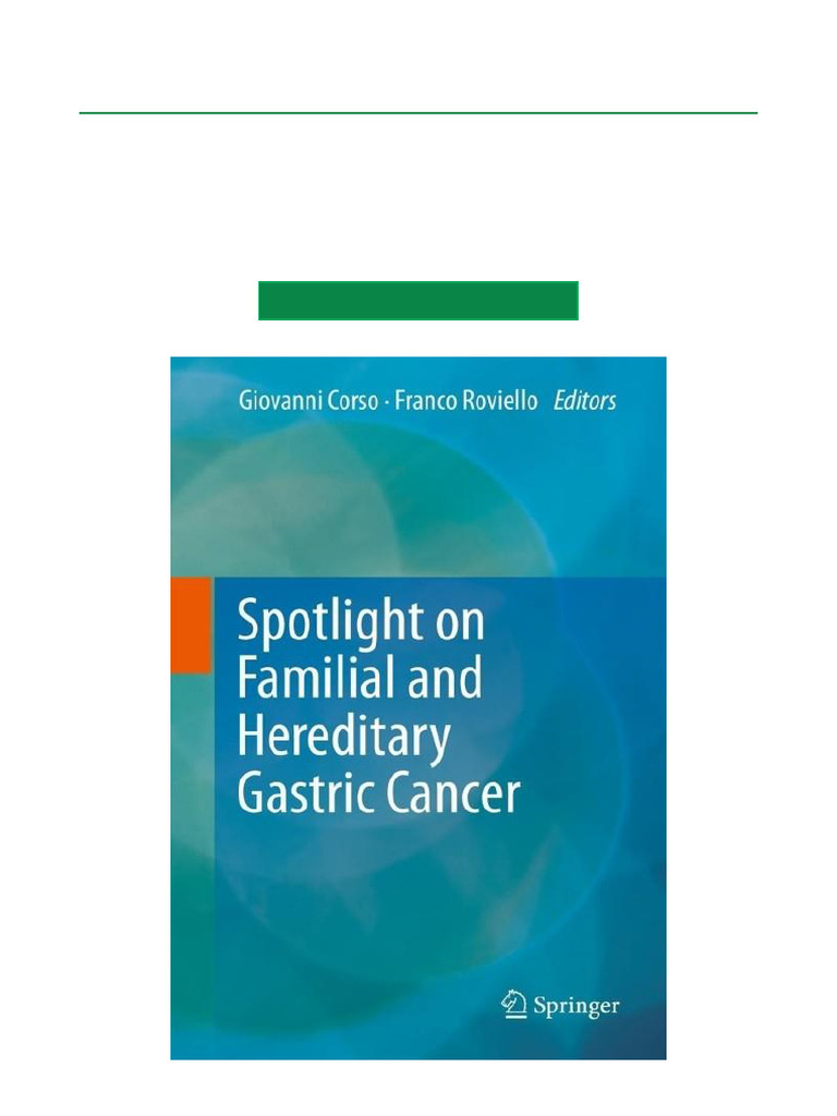 Spotlight on Familial and Hereditary Gastric Cancer DOCX PDF Download ...