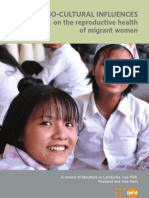 Socio-Cultural Influences on the Reproductive Health of Migrant Women (A Review of Literature in Cambodia, Lao PDR,  Thailand and Viet Nam)