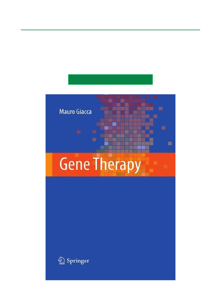 Comprehensive Guide to Gene Therapy | PDF | Viral Vector | Gene Therapy