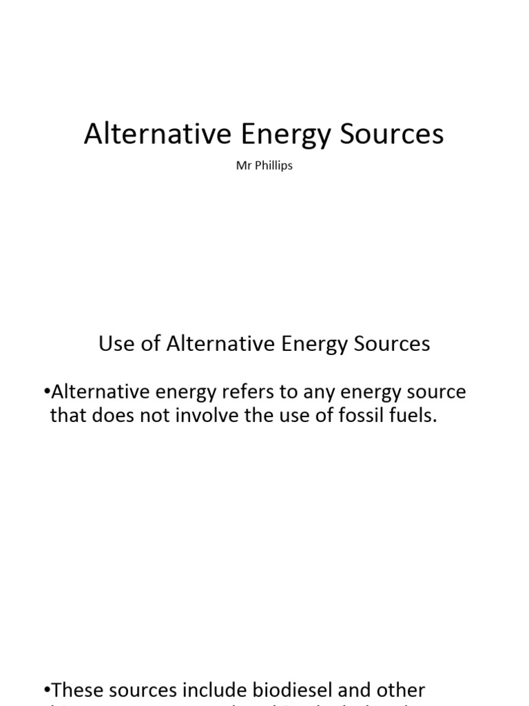 Alternative Sources of Energy | PDF | Energy Development | Fossil Fuels