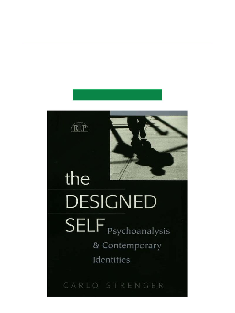 The Designed Self: Psychoanalysis Insights | PDF | Psychoanalysis ...