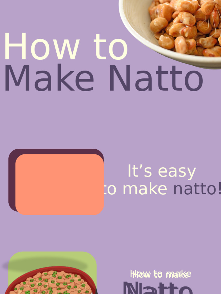 Make A Natto Procedure Part 2 | PDF