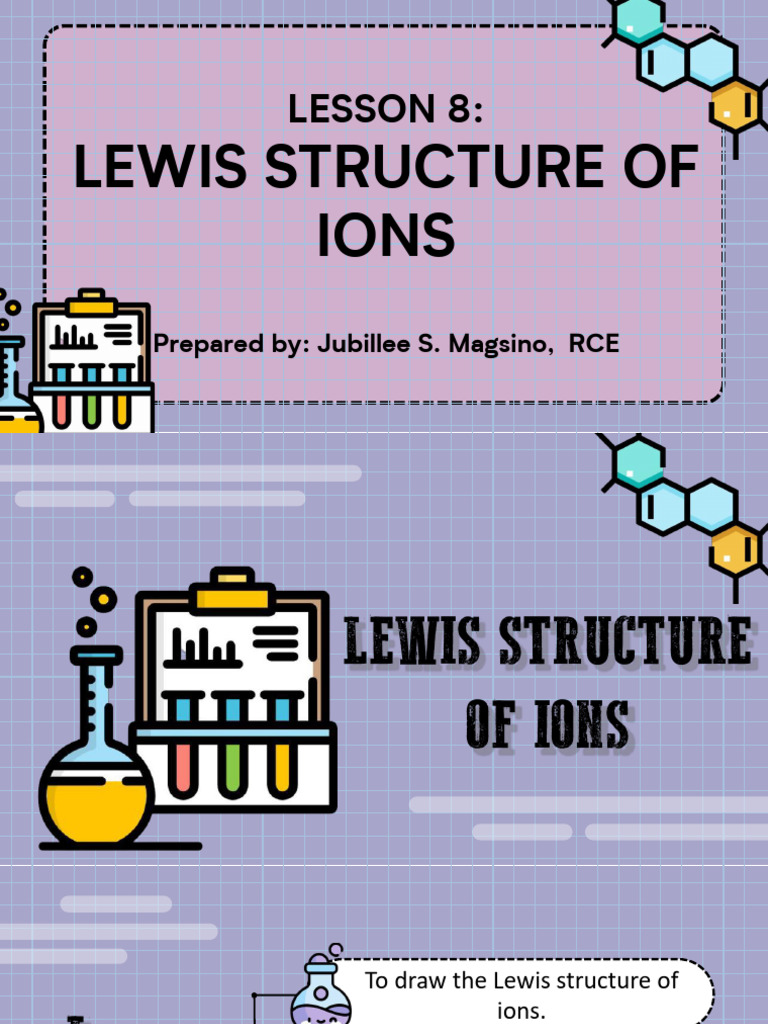 Lesson 8 - Discussion - Lewis Structure of Ions | PDF | Ion | Chemical Bond