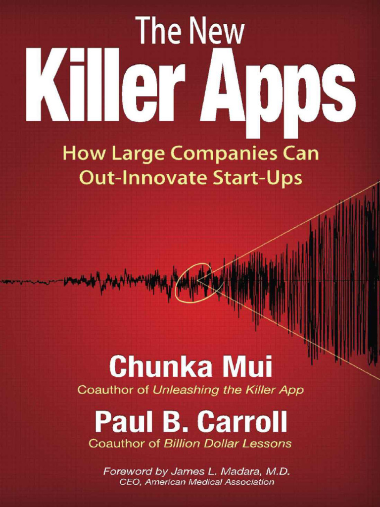 The New Killer Apps - How Large - Chunka Mui | PDF | Fujifilm | Startup ...
