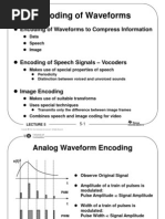 Encoding of Waveforms To Compress Information