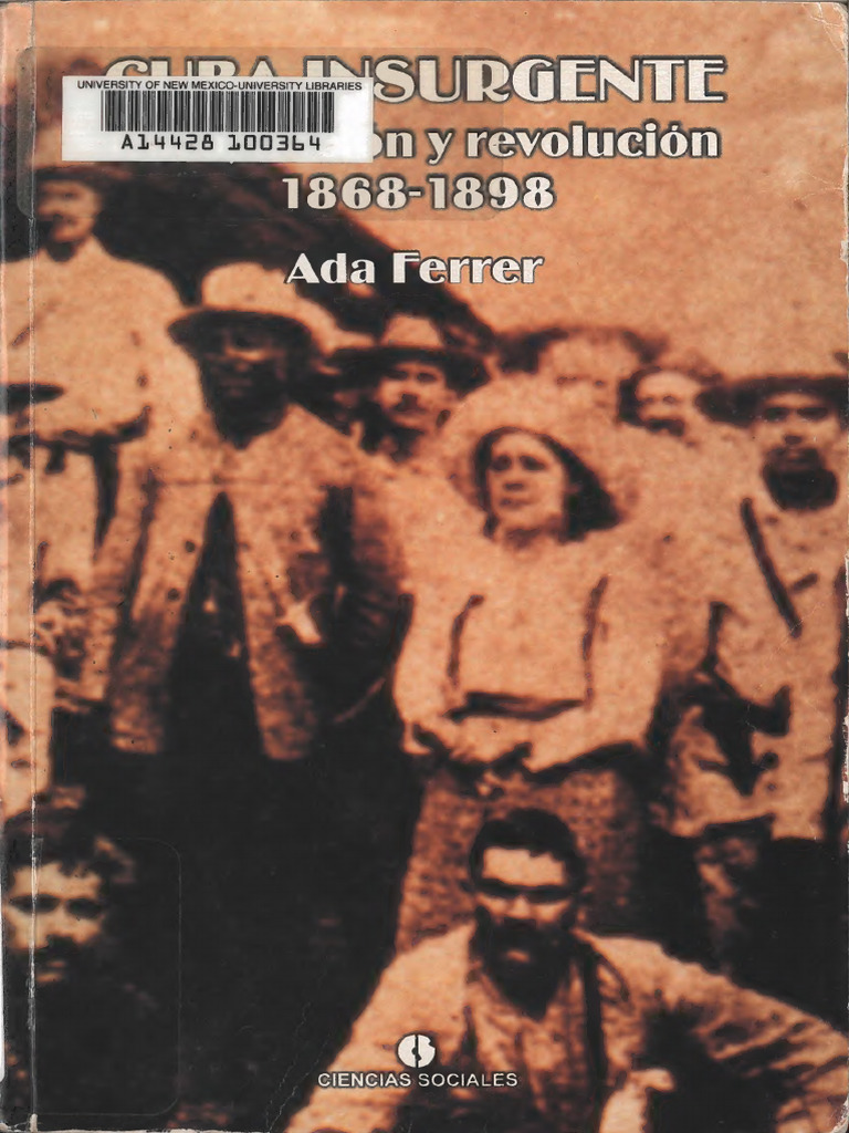 Cuba Insurgente: Raza y Revolución 1868-1898 | PDF | Cuba | Esclavitud