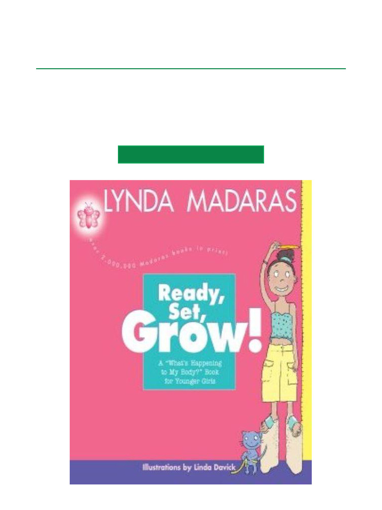 Ready, Set, Grow! A What's Happening To My Body? Book