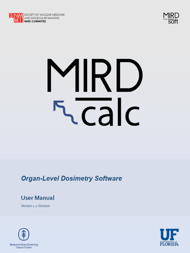 MIRDcalc User Manual v1.2-Genesis | PDF | Dosimetry | Absorbed Dose