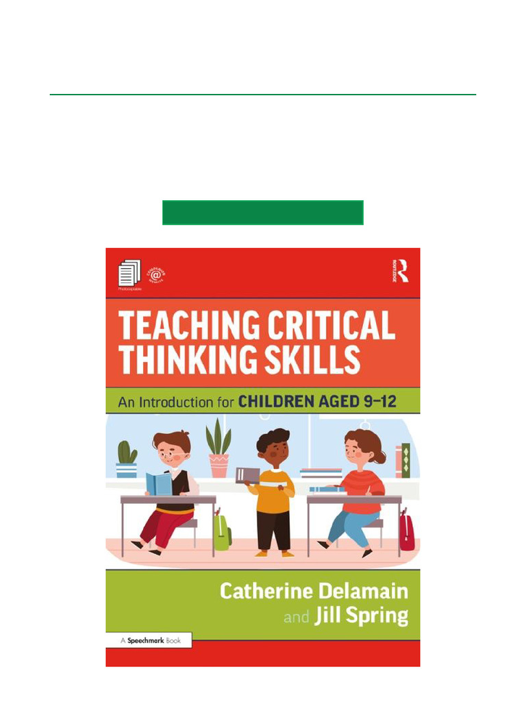 Teaching Critical Thinking for Ages 9-12 | PDF | Critical Thinking ...