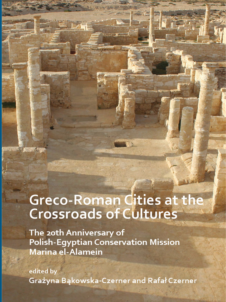 Greco-Roman Cities at The Crossroads of Cultures | PDF