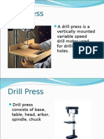 Drill Press