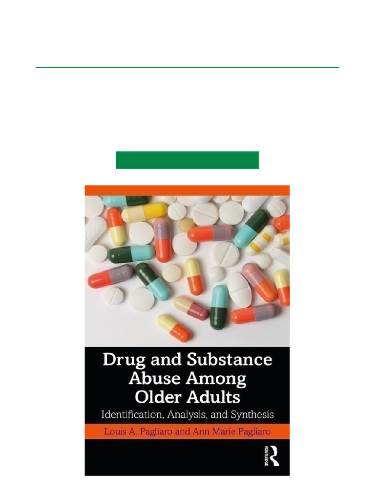 Drug and Substance Abuse Among Older Adults Identification, Analysis ...