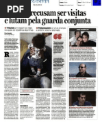 Pais que recusam ser visitas e lutam pela guarda conjunta