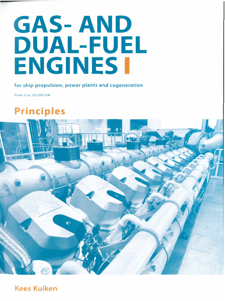 GAS AND DUAL-FUEL ENGINES 全3巻セット Gas - and Dual-Fuel Engnies I - Kees Kuiken | PDF
