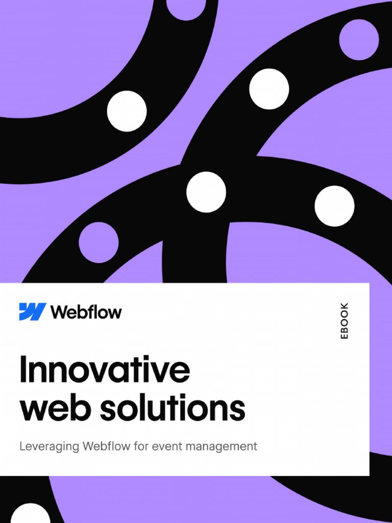 Scalable Event Solutions with Webflow | PDF | Customer Relationship ...