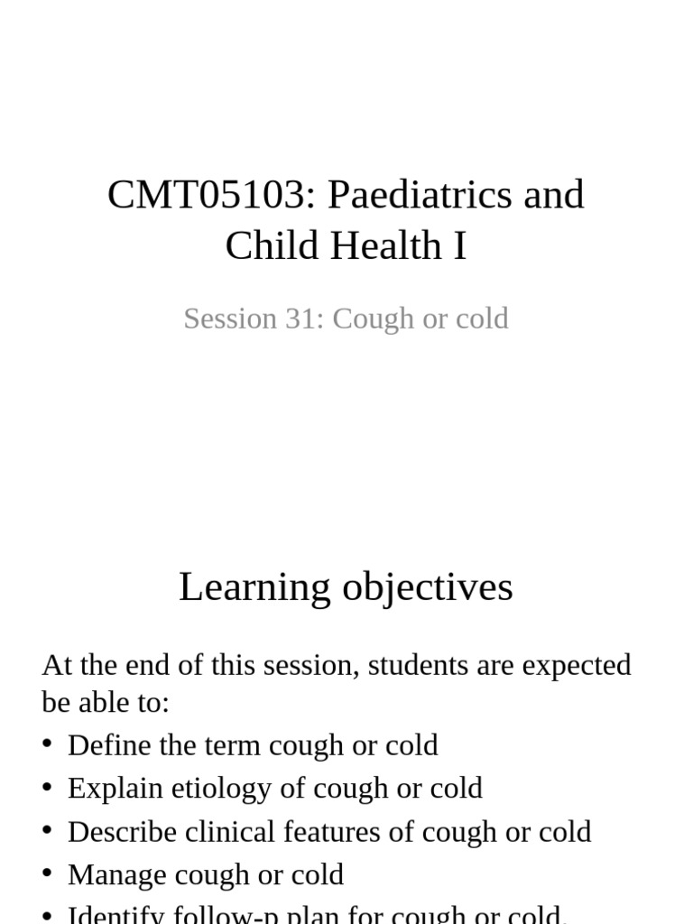 Session31 - Cough or Cold | PDF | Common Cold | Cough