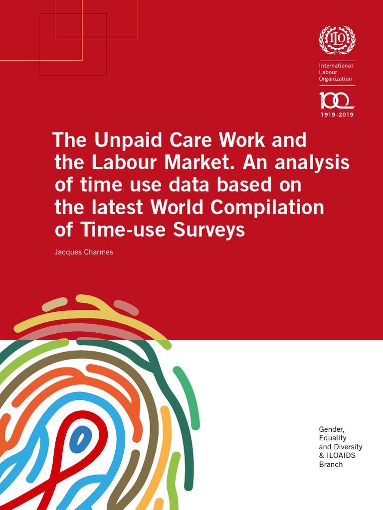 Unpaid Care Work & Labor Market Analysis | PDF | International Labour ...