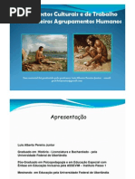 Os Aspectos Culturais e de Trabalho Nos Primeiros Agrupamentos Humanos - Para Estudo