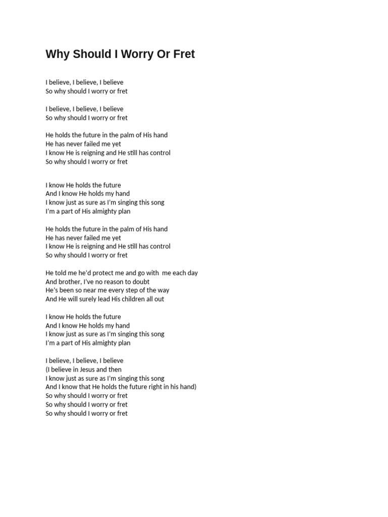 Why Should I Worry or Fret? | PDF