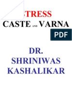 Stress Caste and Varna Dr Shriniwas Kashalikar