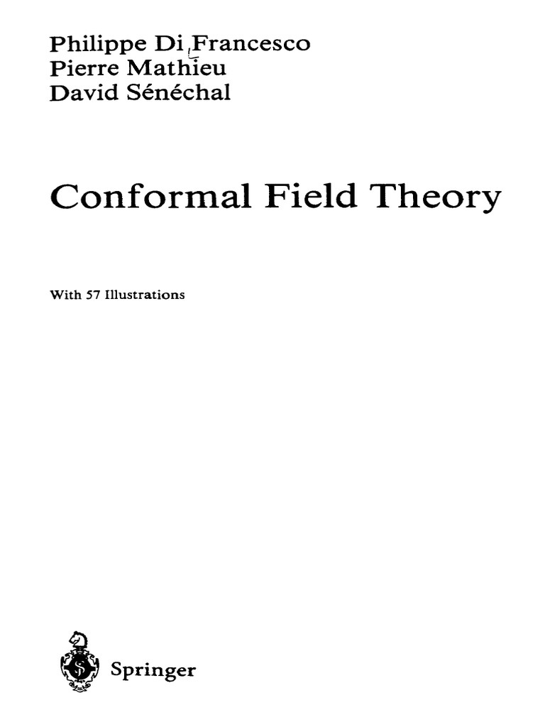 語学+参考書 Conformal Field Theory (Graduate Texts in Contemporary Physics) Conformal Field Theory Graduate Texts in Contemporary