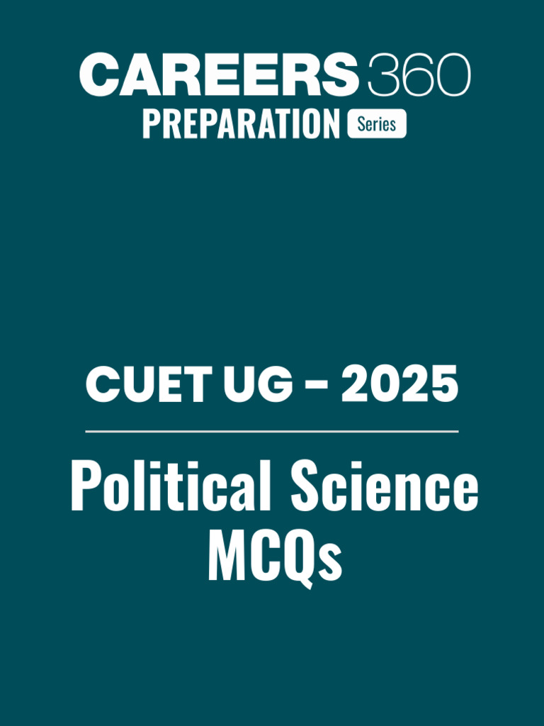 CUET UG 2025 Political Science MCQs | PDF | Indian National Congress ...